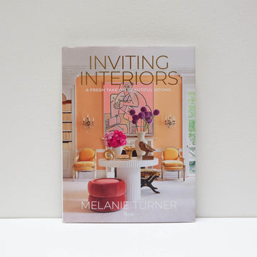 Inviting Interiors by Melanie Turner